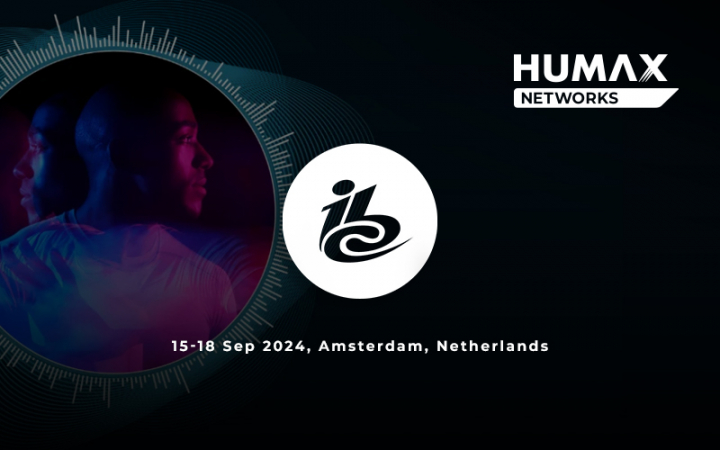 Connecting Your Tomorrow: IBC 2023 with HUMAX Networks