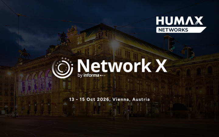 HUMAX Networks will attend Network X 2026